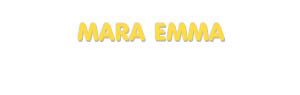 Der Vorname Mara Emma